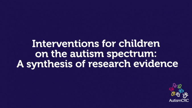 Interventions for children on the autism spectrum: A synthesis of research evidence