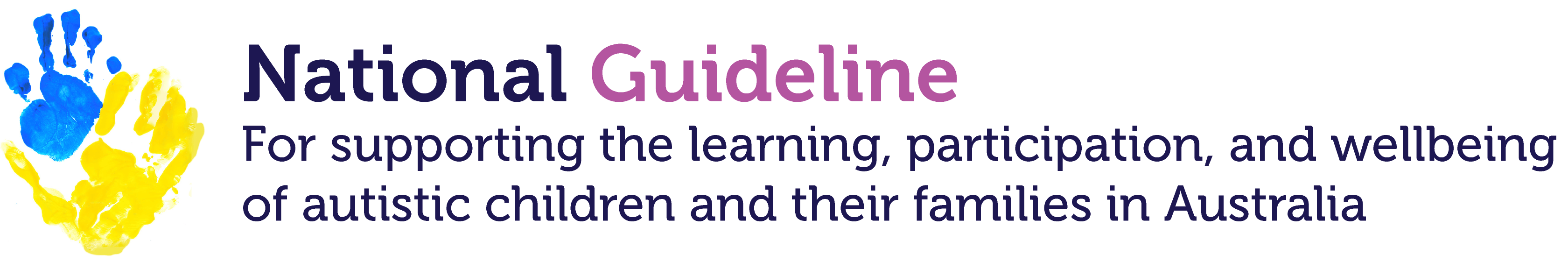 National Guideline - For supporting the learning, participation and wellbeing of autistic children and their families in Australia
