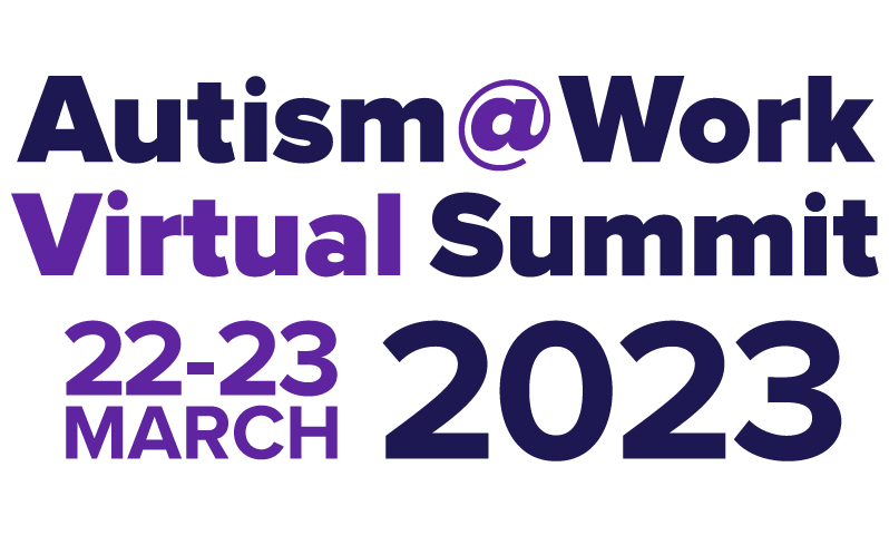 Autism@Work Virtual Summit. Tagline: Building capability. 22-23 March 2023.