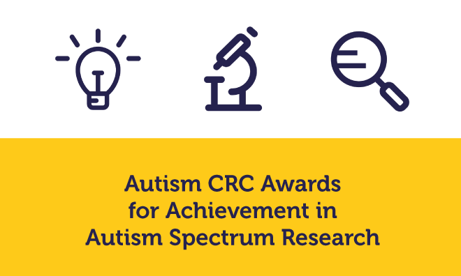 Autism CRC Awards for Achievement in Autism Spectrum Research
