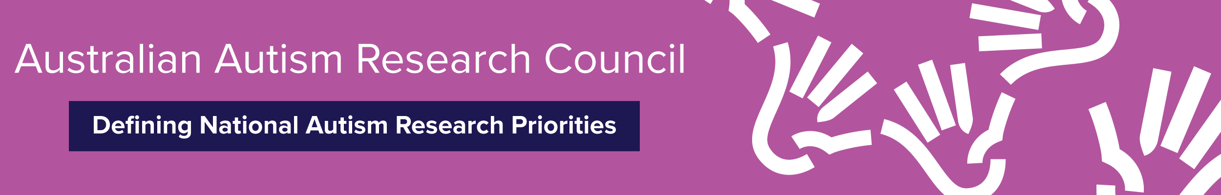 Australian Autism Research Council - Defining National Autism Research Priorities