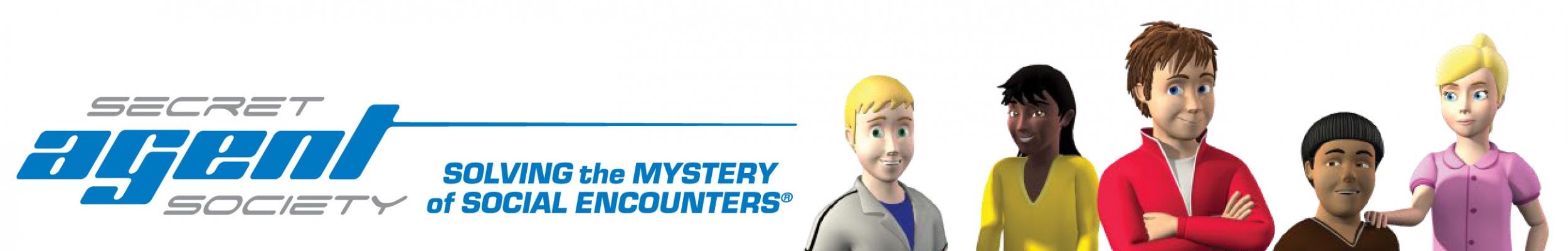 Text: Secret Agent Society - Solving the mystery of social encounters. Image: a diverse range of computer generated characters.