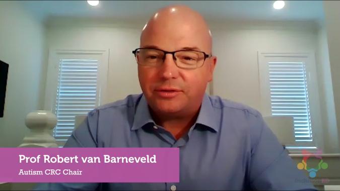 Live event video of Prof Robert van Barneveld Autism CRC Chair