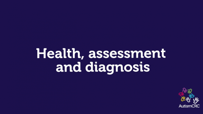 Health, assessment and diagnosis